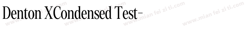 Denton XCondensed Test字体转换